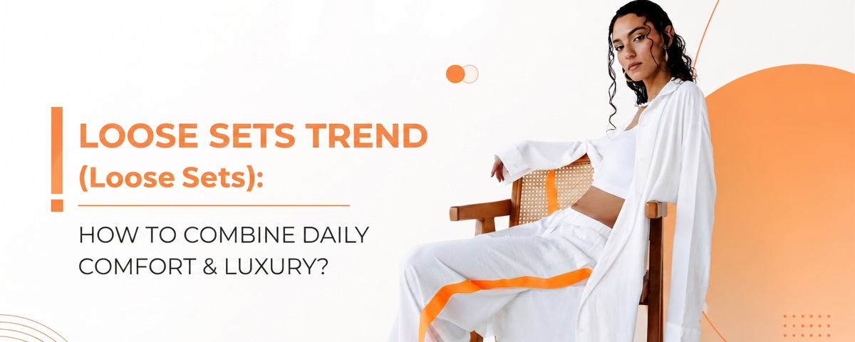Mastering the Loose Set Trend: How to Look Chic While Staying Completely Comfortable